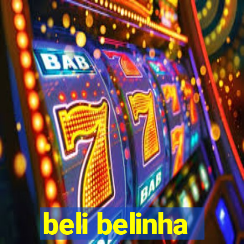 beli belinha